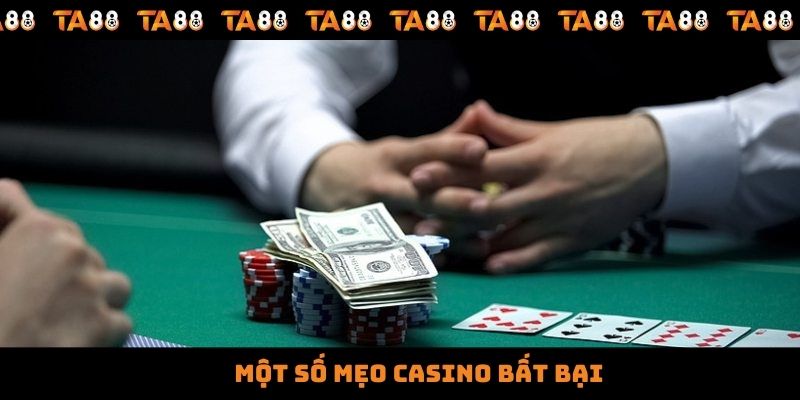 Một số mẹo casino bất bại